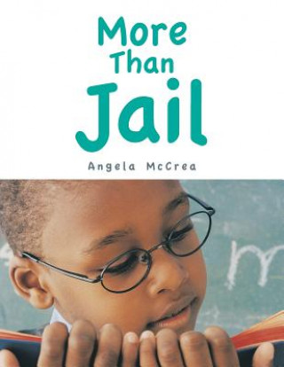 Buch More Than Jail Angela McCrea