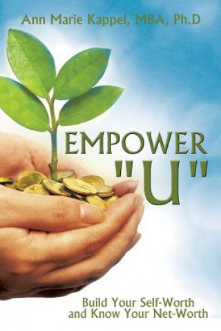 Knjiga Empower U Ph D Ann Marie Kappel
