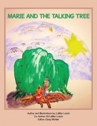 Könyv Marie and the Talking Tree Lamor Leach