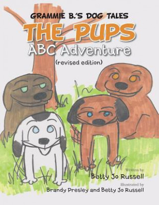 Kniha Pups ABC Adventure Betty Jo Russell