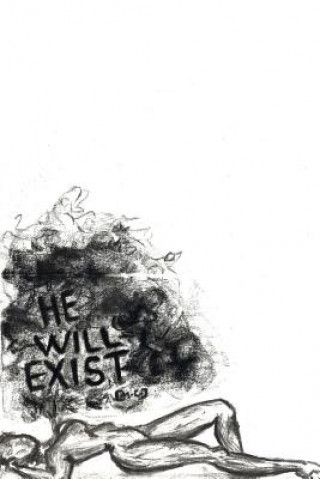 Knjiga He Will Exist Margarite Camaj
