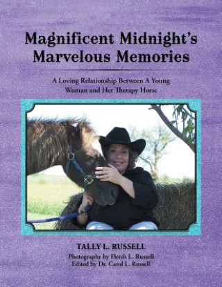 Книга Magnificent Midnight's Marvelous Memories Tally L Russell