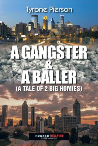 Carte Gangster & a Baller Tyrone Pierson