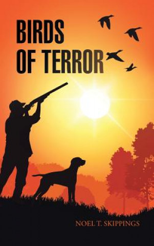 Könyv Birds of Terror Noel T Skippings