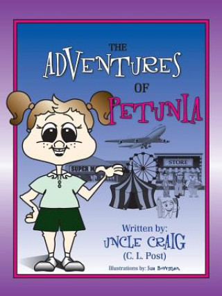 Carte Adventures of Petunia Uncle Craig (C L Post)