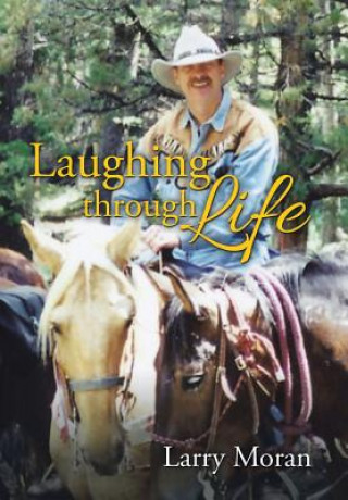 Livre Laughing through Life Larry Moran