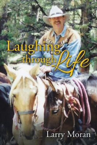 Livre Laughing through Life Larry Moran