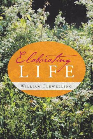 Boek Elaborating Life William Flewelling