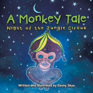 Kniha Monkey Tale EBONY SKYE