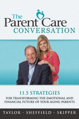 Książka Parent Care Conversation Taylor - Sheffield - Skipper