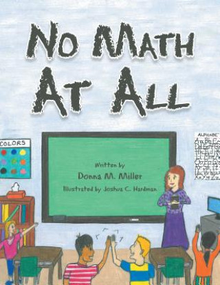 Könyv No Math At All Donna M Miller