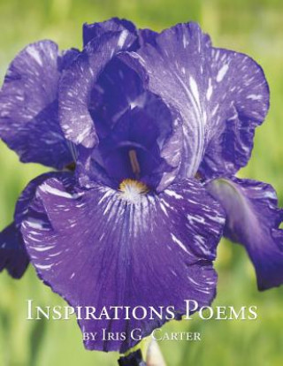 Buch Inspirations Poems by Iris G. Carter Iris G Carter