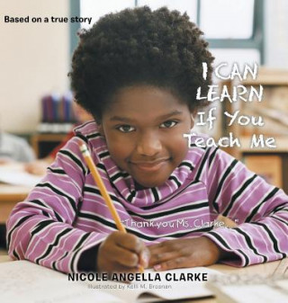 Libro I Can Learn Nicole Angella Clarke