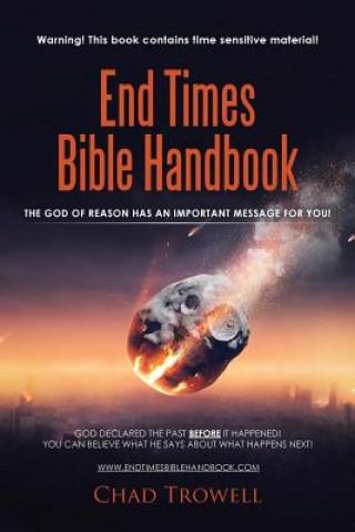 Carte End Times Bible Handbook Chad Trowell