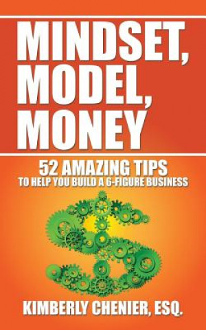 Libro Mindset, Model, Money Esq Kimberly Chenier