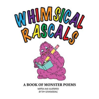 Βιβλίο Whimsical Rascals TOM SCHINDERLING