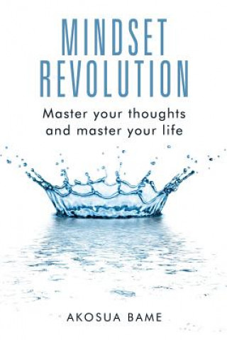 Könyv Mindset Revolution Akosua Bame