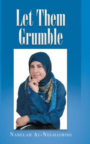 Carte Let Them Grumble Nabelah Al-Neghaimshi