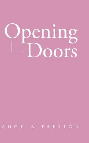 Könyv Opening Doors Angela Preston