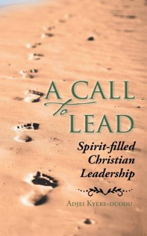 Книга Call to Lead ADJEI KYERE-DUODU