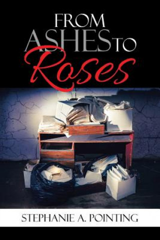 Buch From Ashes to Roses Stephanie a Pointing