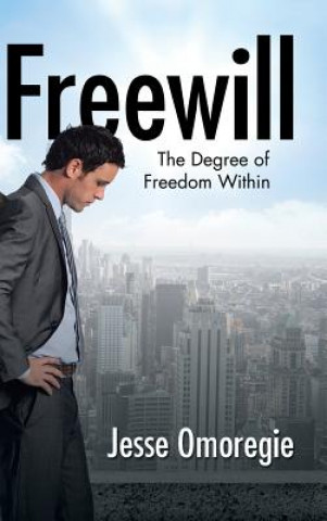 Knjiga Freewill Jesse Omoregie