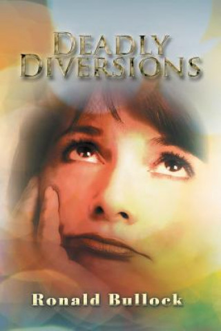 Libro Deadly Diversions Ronald Bullock