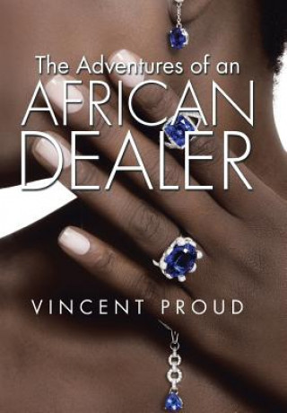 Carte Adventures of an African Dealer Vincent Proud