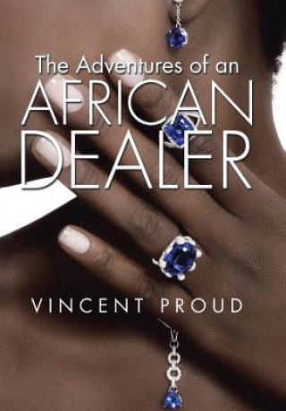 Książka Adventures of an African Dealer Vincent Proud