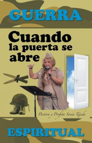 Carte Cuando la puerta se abre Pastora y Profeta Sonia Tejeda