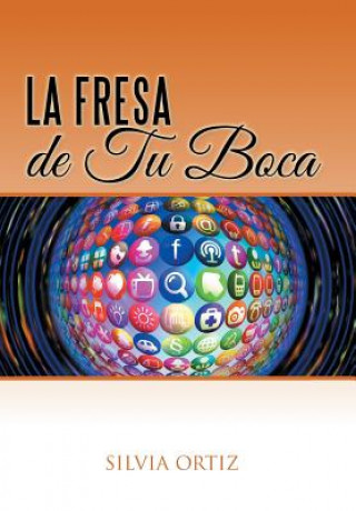 Livre fresa de tu boca Silvia Ortiz