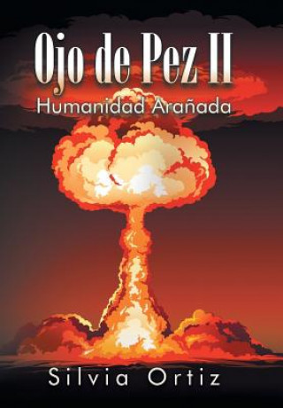 Buch Ojo de Pez II Silvia Ortiz