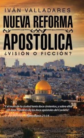 Buch Nueva Reforma Apostolica Ivan Valladares