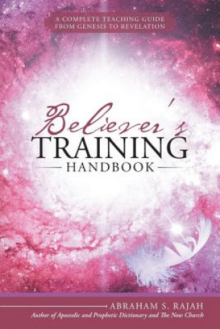 Carte Believer's Training Handbook Abraham S Rajah