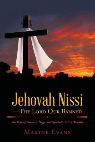 Carte Jehovah Nissi-The Lord Our Banner Maxine Evans