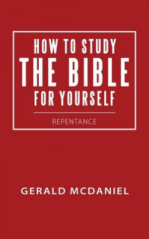 Kniha How to Study the Bible for Yourself Gerald McDaniel