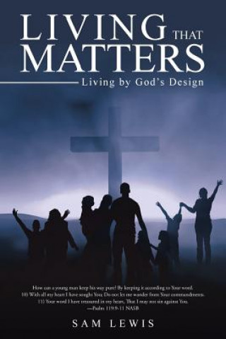 Книга Living that Matters SAM LEWIS