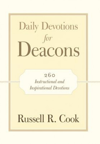 Könyv Daily Devotions for Deacons RUSSELL R. COOK