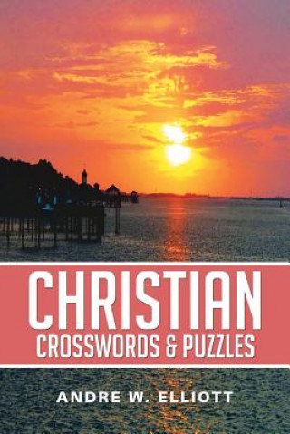 Książka Christian Crosswords & Puzzles Andre W Elliott