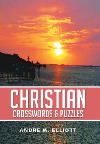 Książka Christian Crosswords & Puzzles Andre W Elliott