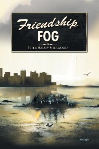 Libro Friendship Fog Peter Halsey Sherwood