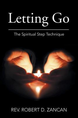 Könyv Letting Go Rev Robert D Zancan