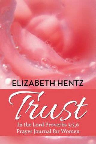Kniha Trust Elizabeth Hentz