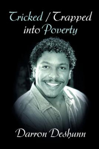 Livre Tricked / Trapped Into Poverty DARRON DESHUNN