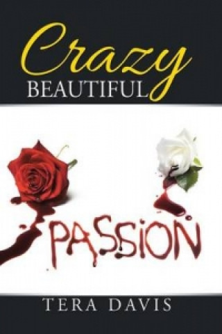 Kniha Crazy Beautiful Tera Davis
