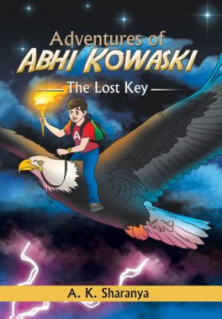 Könyv Adventures of Abhi Kowaski A. K. SHARANYA