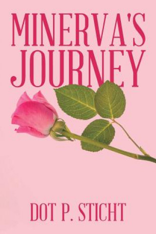 Книга Minerva's Journey DOT P. STICHT