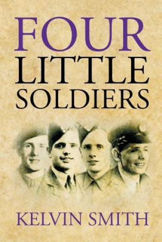 Buch Four Little Soldiers KELVIN SMITH