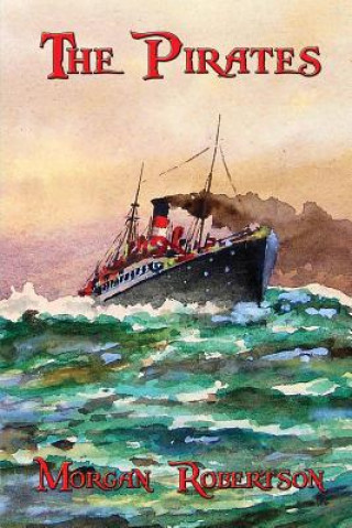 Livro Pirates Morgan Robertson