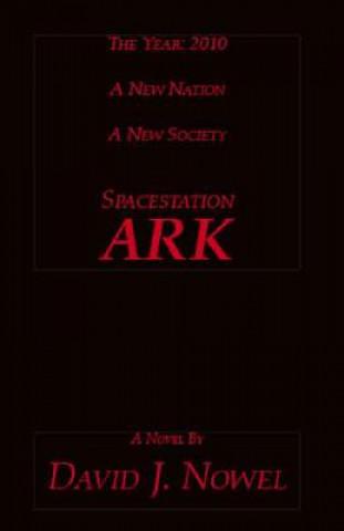 Carte Spacestation Ark David J. Nowel